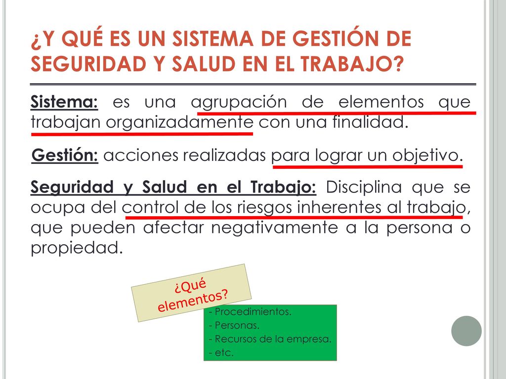 ¿Y QUÉ ES UN SISTEMA DE GESTIÓN DE SEGURIDAD Y SALUD EN EL TRABAJO