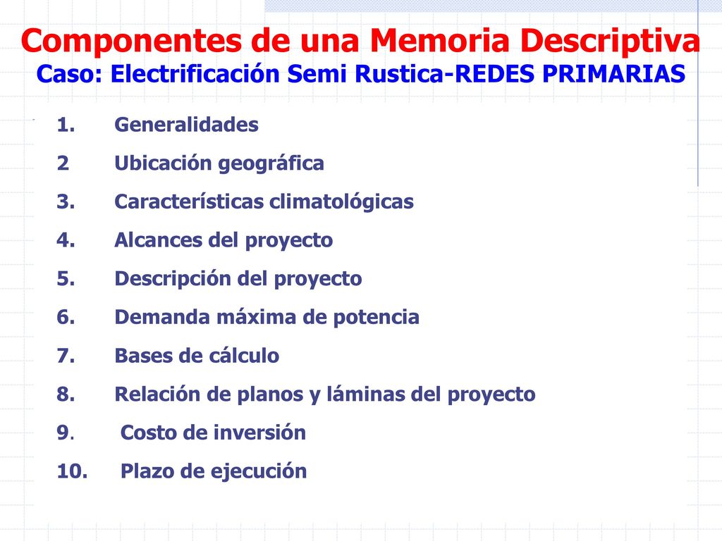 Componentes de una Memoria Descriptiva Caso: Electrificación Semi Rustica-REDES PRIMARIAS