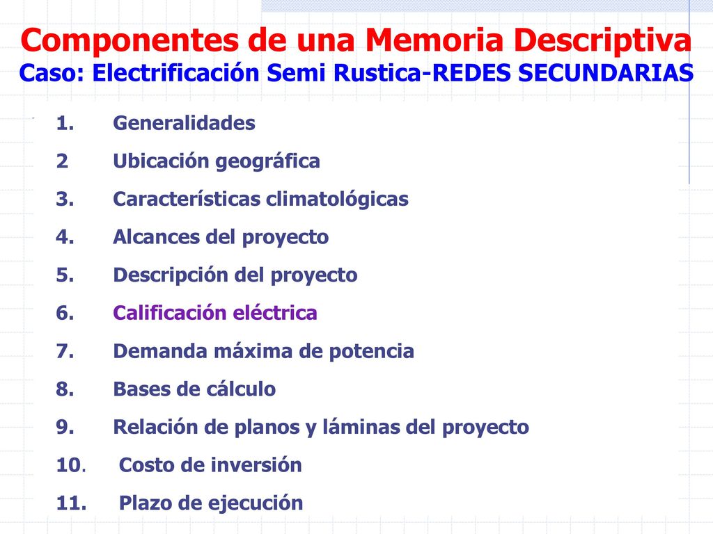 Componentes de una Memoria Descriptiva Caso: Electrificación Semi Rustica-REDES SECUNDARIAS
