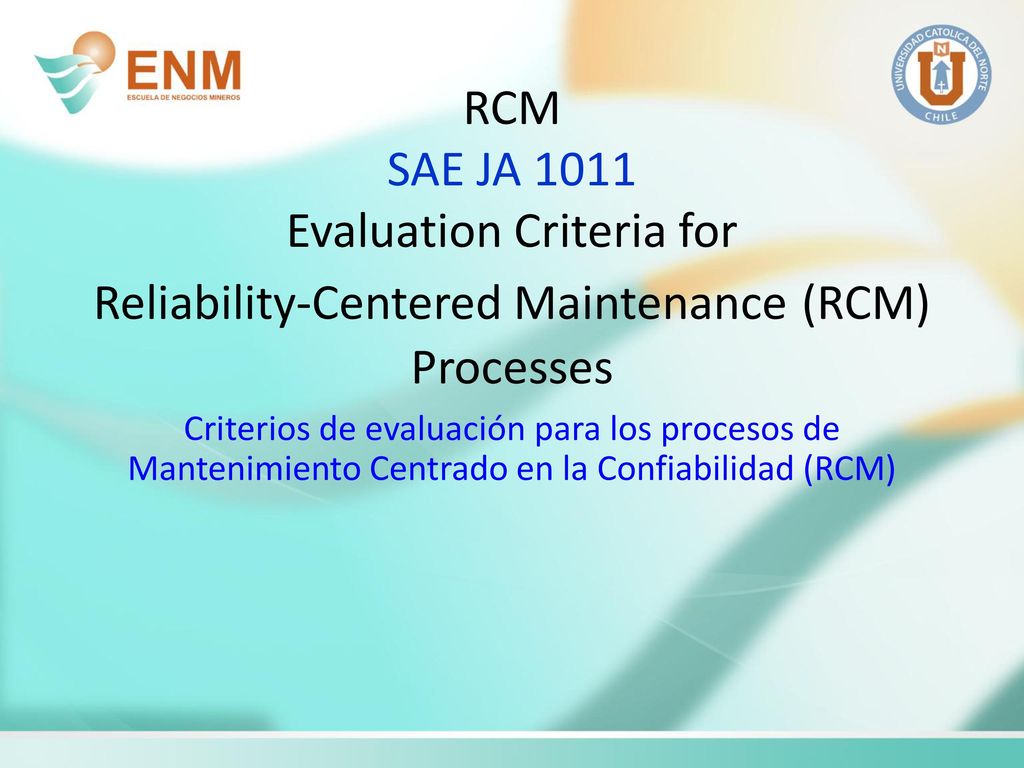 RCM SAE JA 1011 Evaluation Criteria for Reliability-Centered Maintenance (RCM) Processes