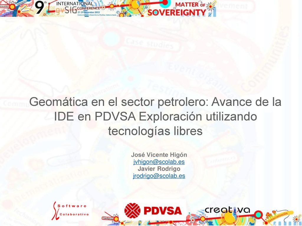 Geomática en el sector petrolero: Avance de la IDE en PDVSA Exploración utilizando tecnologías libres