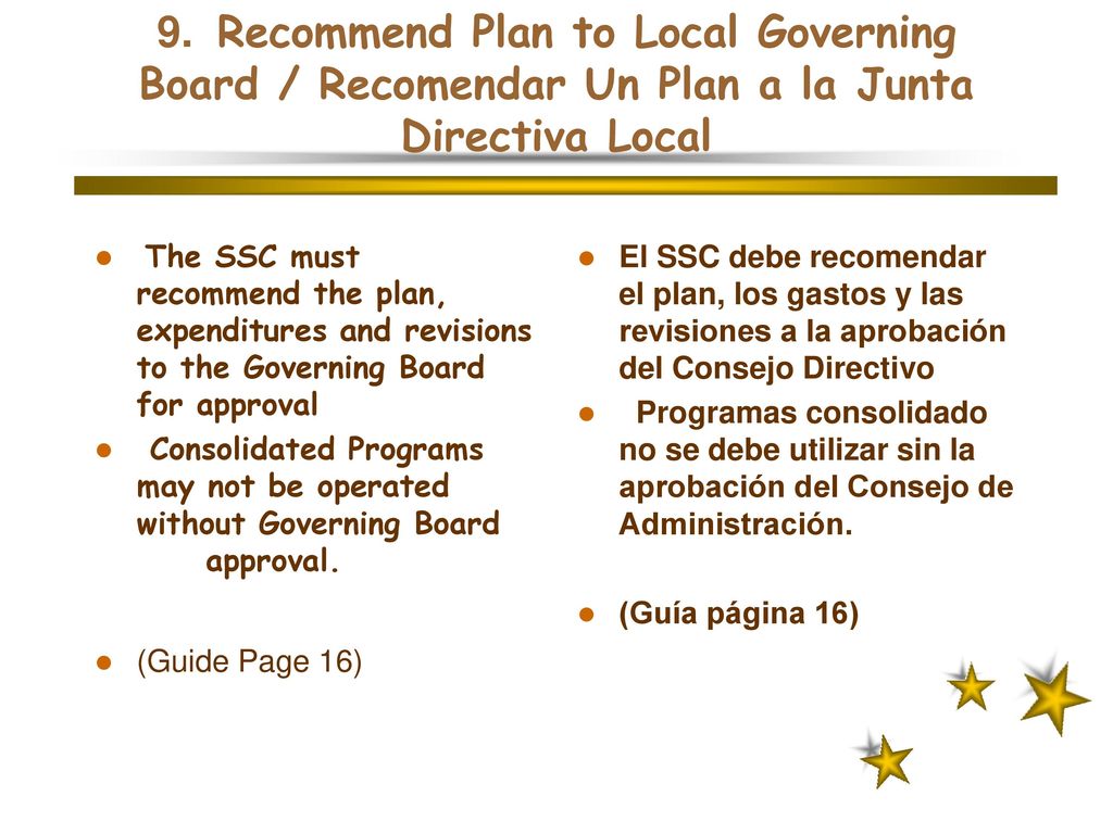 9. Recommend Plan to Local Governing Board / Recomendar Un Plan a la Junta Directiva Local