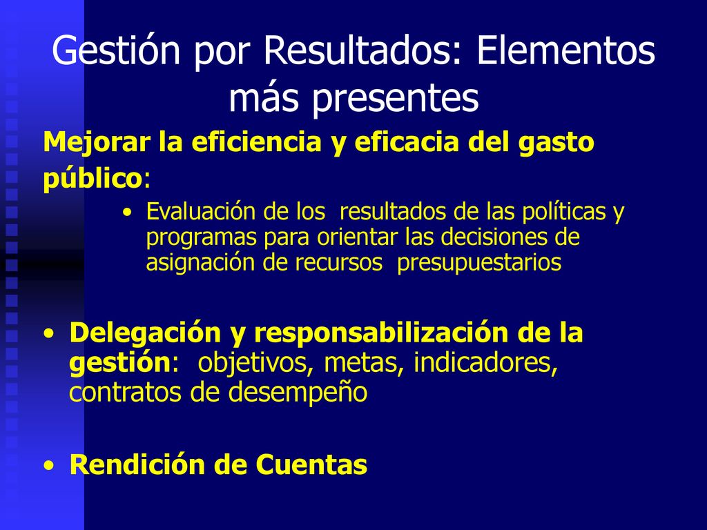 Gestión por Resultados: Elementos más presentes