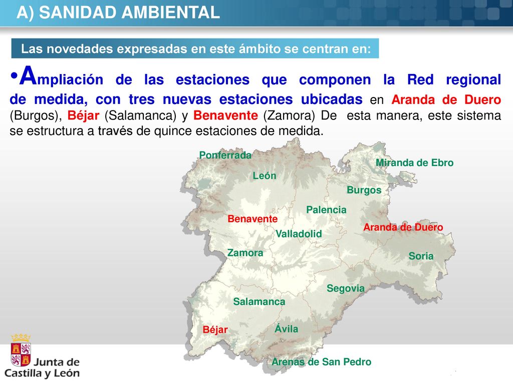 A) SANIDAD AMBIENTAL Las novedades expresadas en este ámbito se centran en: