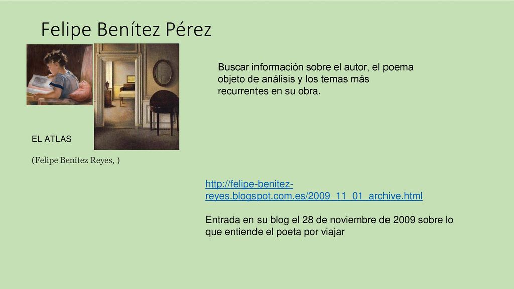 Felipe Benítez Pérez Buscar información sobre el autor, el poema objeto de análisis y los temas más recurrentes en su obra.