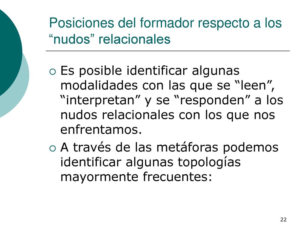 Posiciones del formador respecto a los nudos relacionales