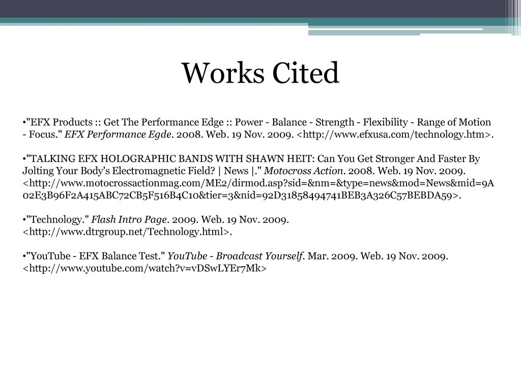 Works Cited EFX Products :: Get The Performance Edge :: Power - Balance - Strength - Flexibility - Range of Motion.