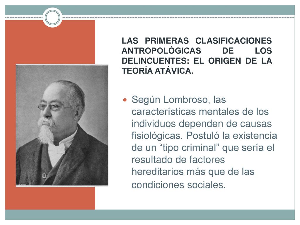 LAS PRIMERAS CLASIFICACIONES ANTROPOLÓGICAS DE LOS DELINCUENTES: EL ORIGEN DE LA TEORÍA ATÁVICA.