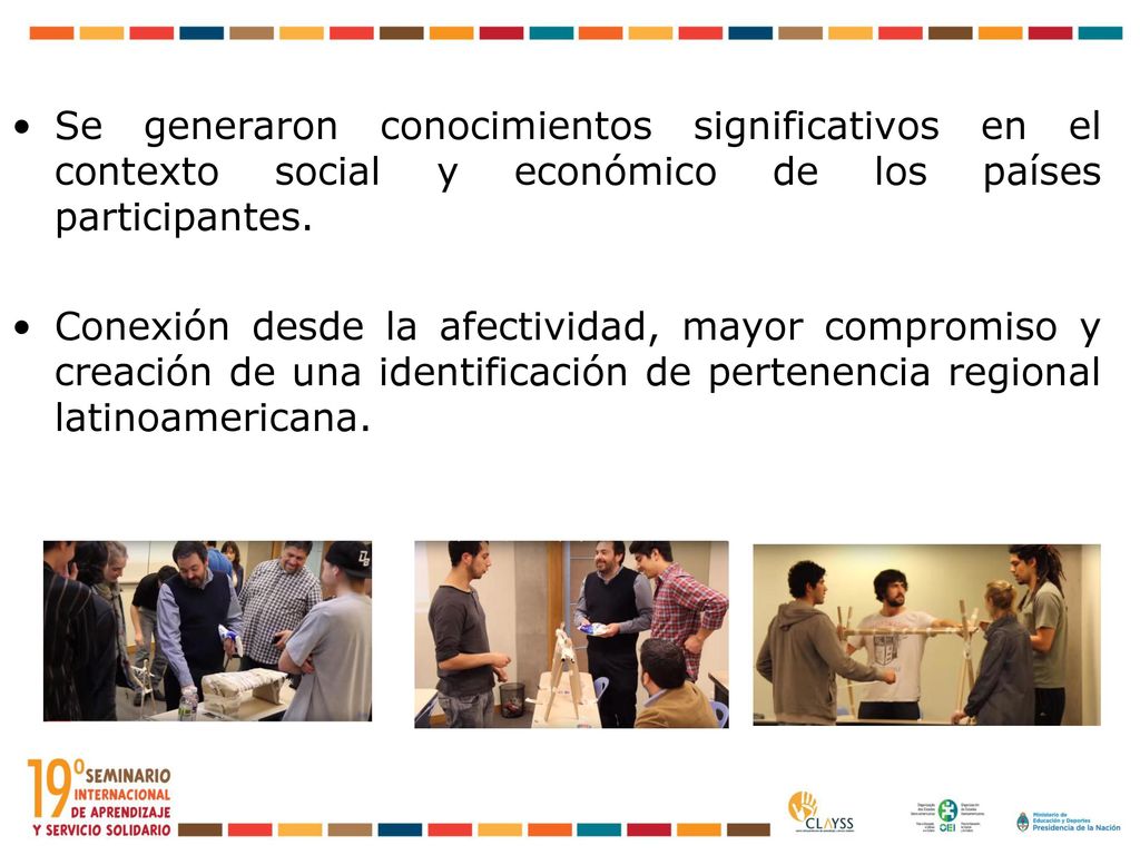 Se generaron conocimientos significativos en el contexto social y económico de los países participantes.