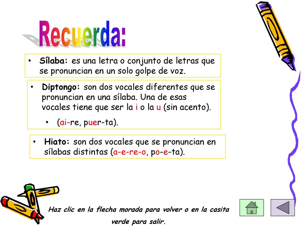 Haz clic en la flecha morada para volver o en la casita