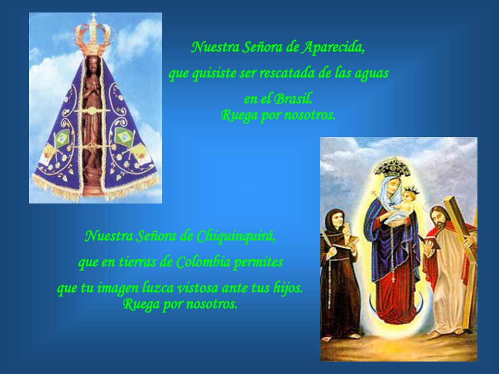Nuestra Señora de Aparecida, que quisiste ser rescatada de las aguas