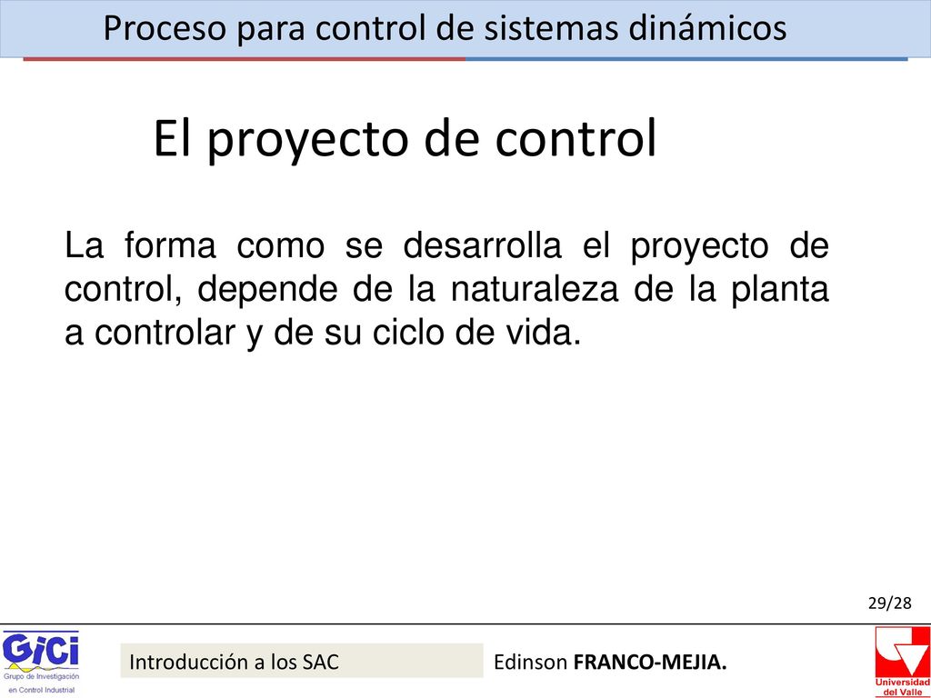 El proyecto de control Proceso para control de sistemas dinámicos