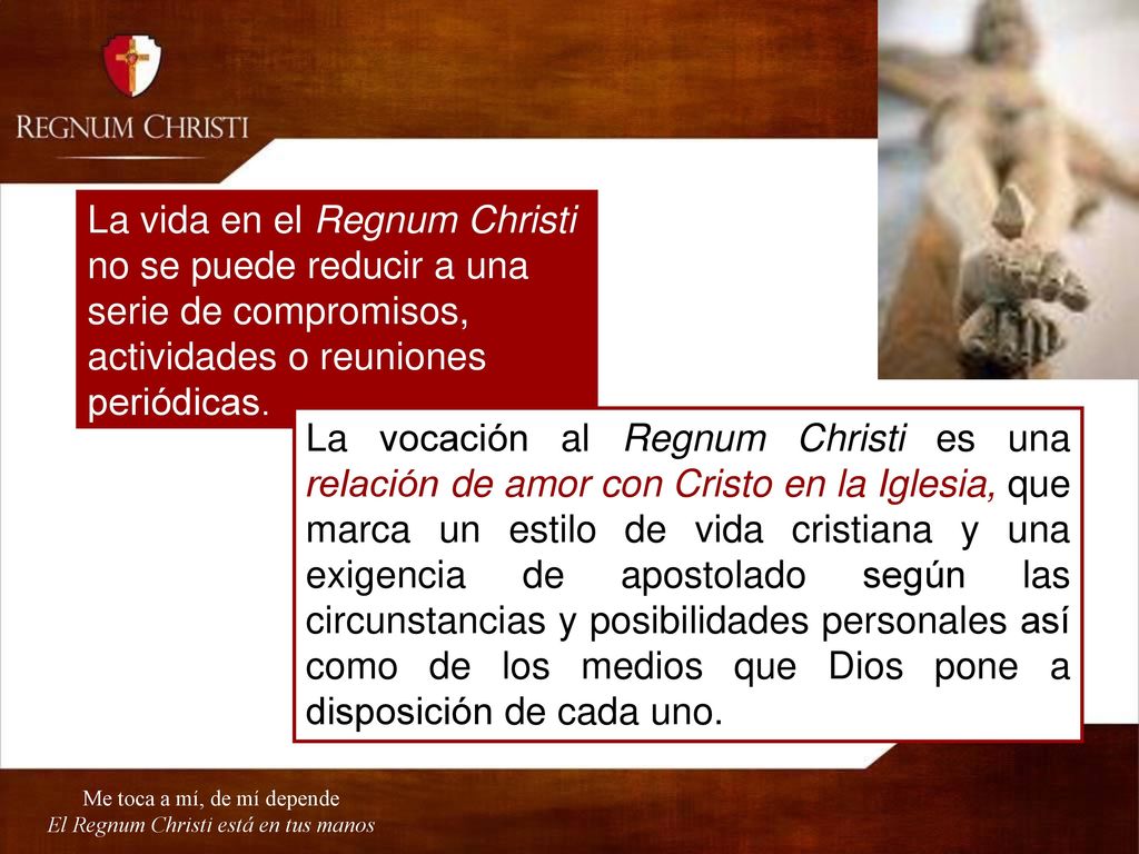 La vida en el Regnum Christi no se puede reducir a una serie de compromisos, actividades o reuniones periódicas.