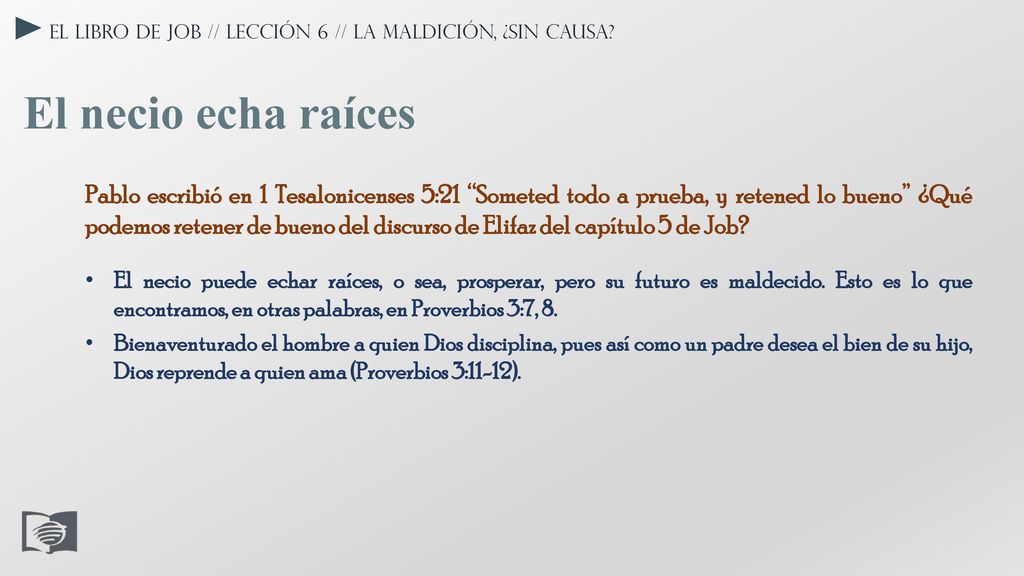 El libro de Job // Lección 6 // La maldición, ¿sin causa