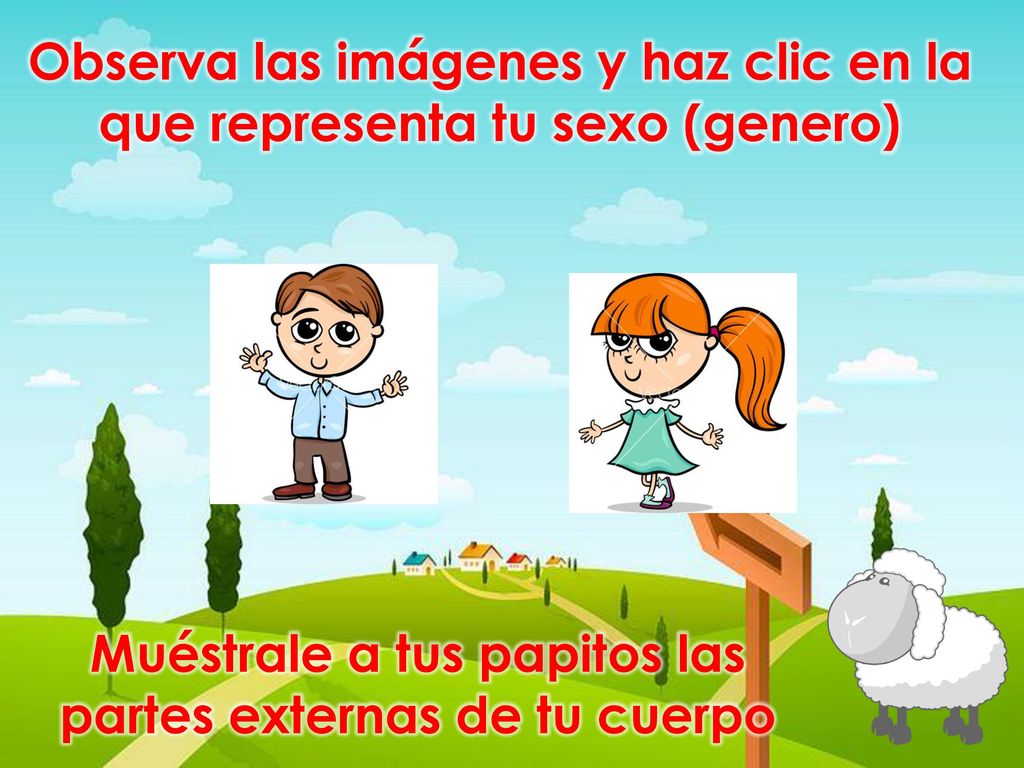 Observa las imágenes y haz clic en la que representa tu sexo (genero)