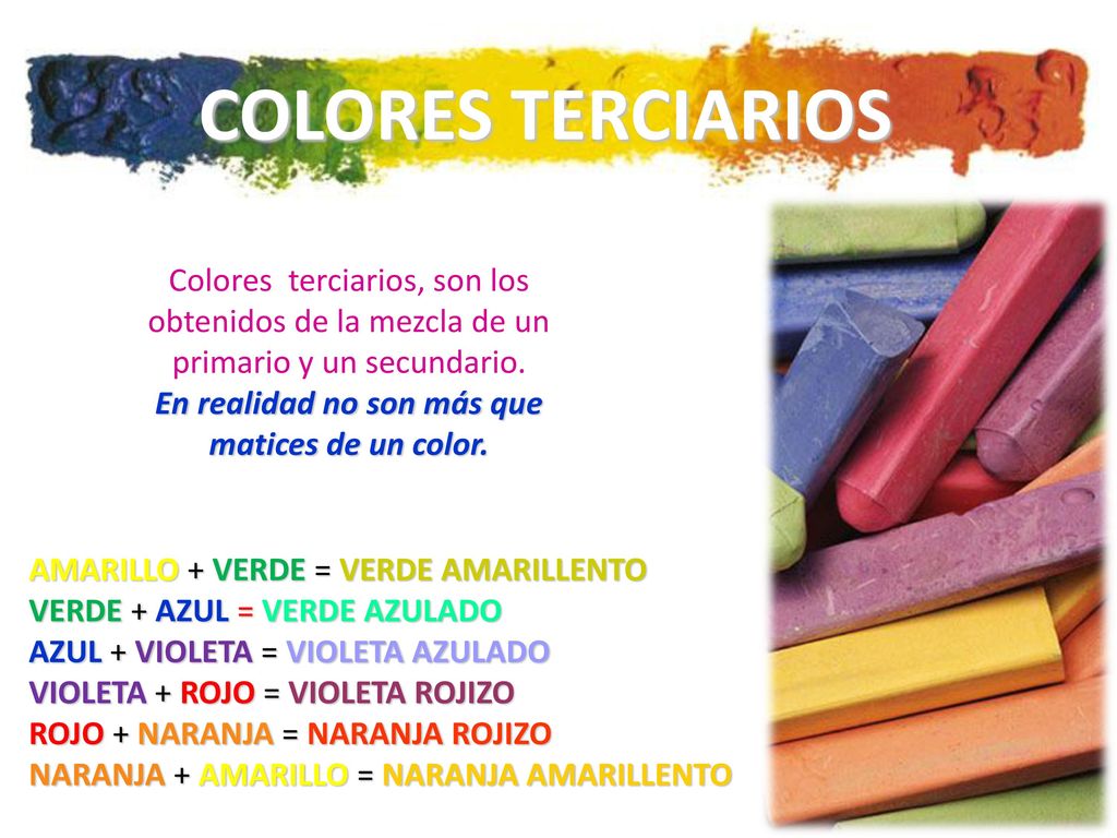 En realidad no son más que matices de un color.