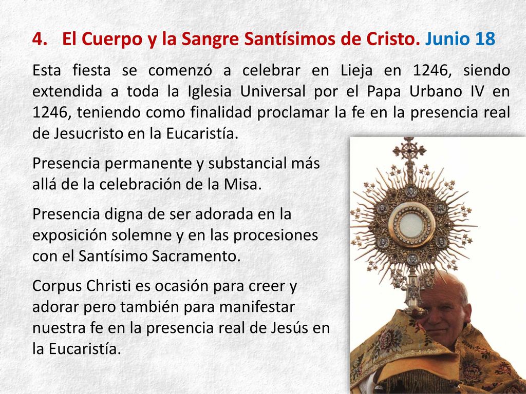 El Cuerpo y la Sangre Santísimos de Cristo. Junio 18