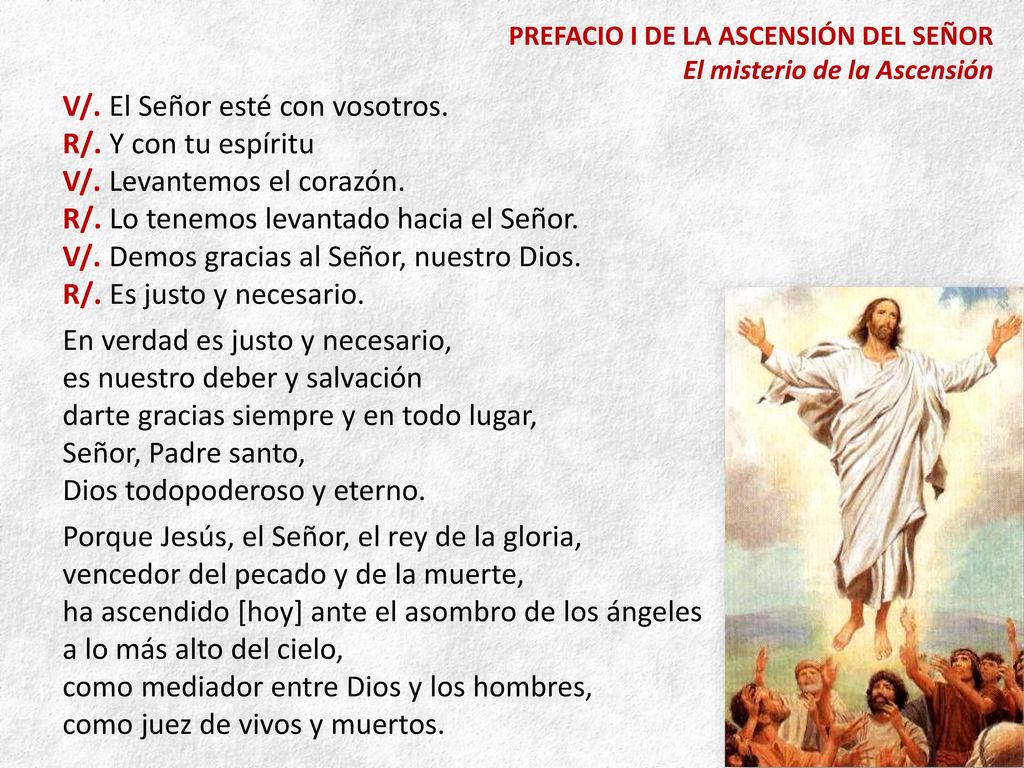 V/. El Señor esté con vosotros. R/. Y con tu espíritu