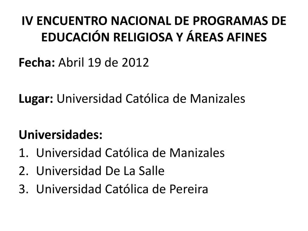 IV ENCUENTRO NACIONAL DE PROGRAMAS DE EDUCACIÓN RELIGIOSA Y ÁREAS AFINES
