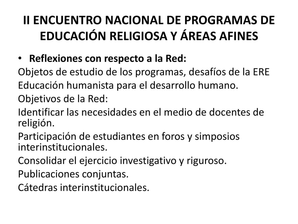 II ENCUENTRO NACIONAL DE PROGRAMAS DE EDUCACIÓN RELIGIOSA Y ÁREAS AFINES