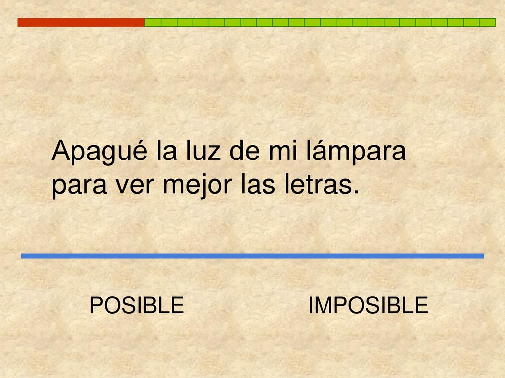 Apagué la luz de mi lámpara para ver mejor las letras.