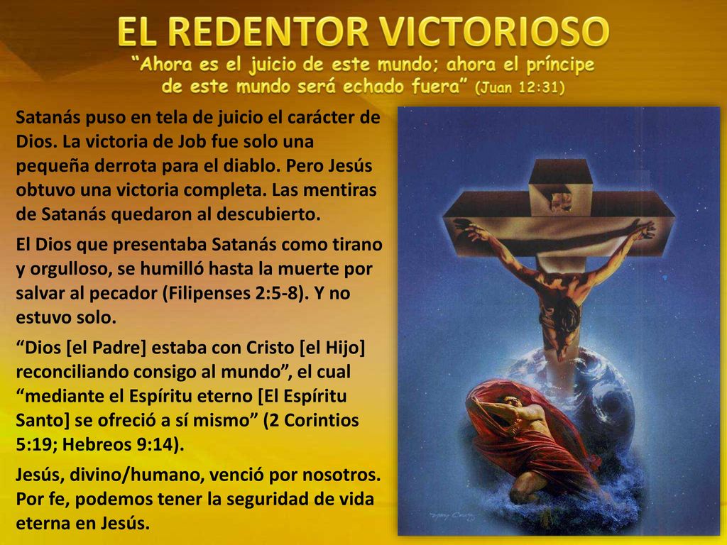 Satanás puso en tela de juicio el carácter de Dios
