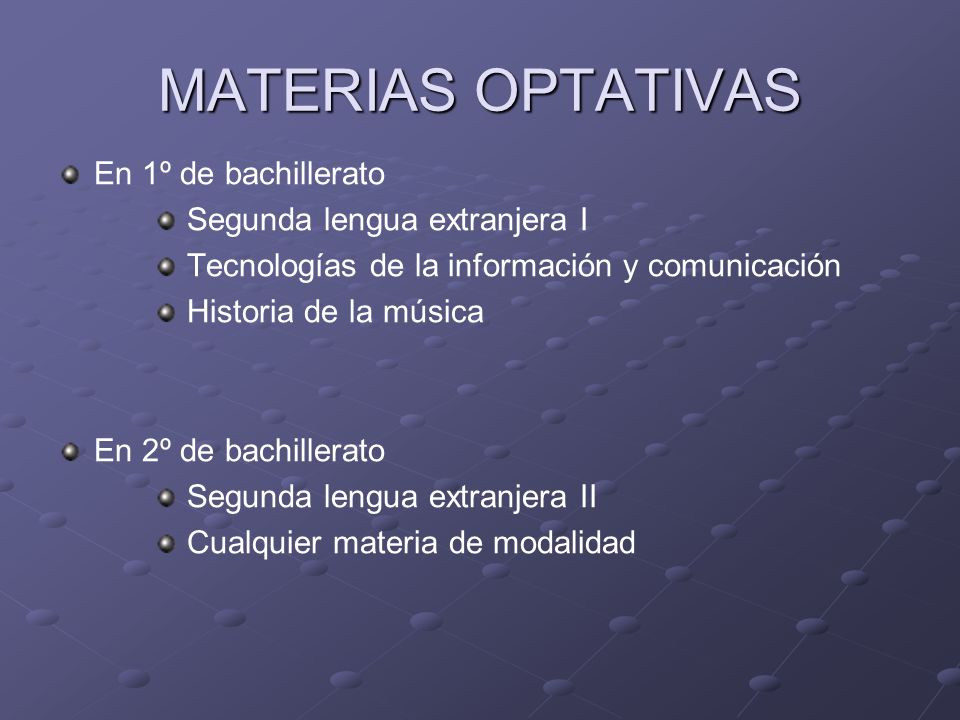 MATERIAS OPTATIVAS En 1º de bachillerato Segunda lengua extranjera I