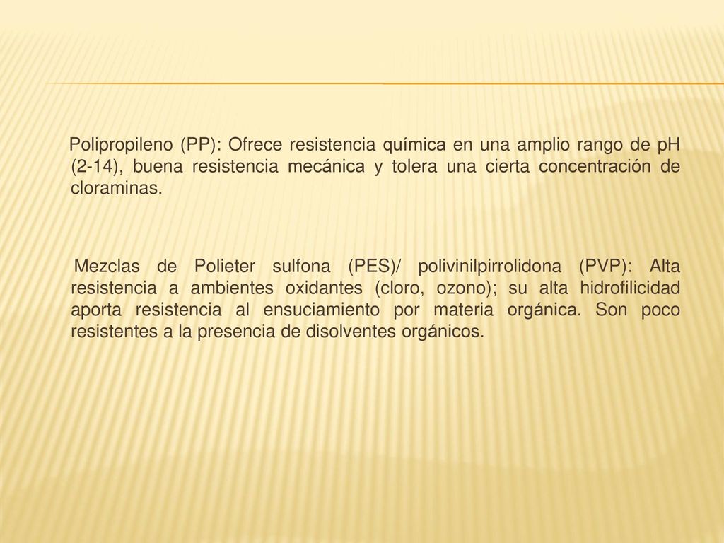 Polipropileno (PP): Ofrece resistencia química en una amplio rango de pH (2-14), buena resistencia mecánica y tolera una cierta concentración de cloraminas.