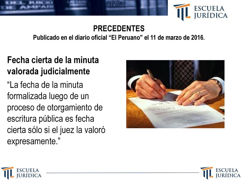 PRECEDENTES Publicado en el diario oficial El Peruano el 11 de marzo de 2016.