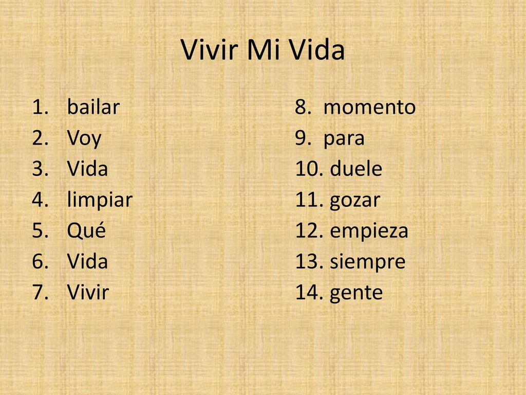 Vivir Mi Vida bailar 8. momento Voy 9. para Vida 10. duele