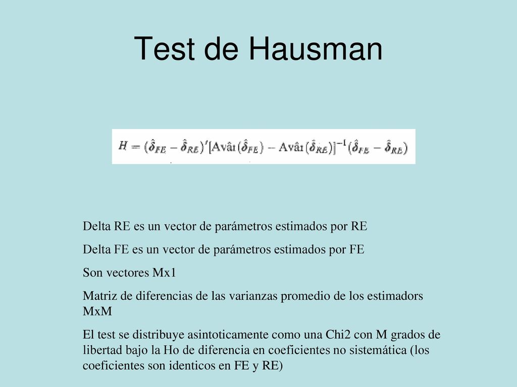 Test de Hausman Delta RE es un vector de parámetros estimados por RE