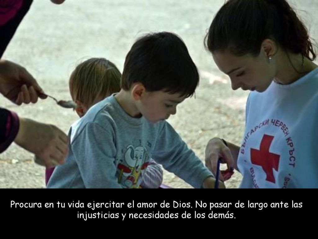 Procura en tu vida ejercitar el amor de Dios