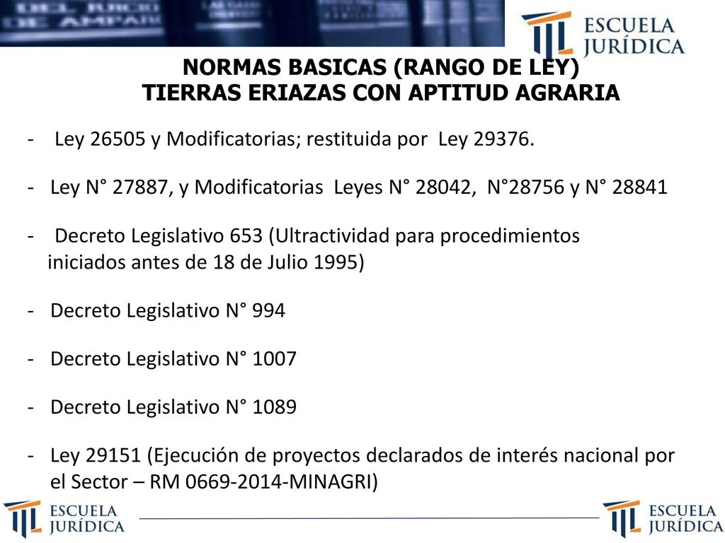 NORMAS BASICAS (RANGO DE LEY) TIERRAS ERIAZAS CON APTITUD AGRARIA
