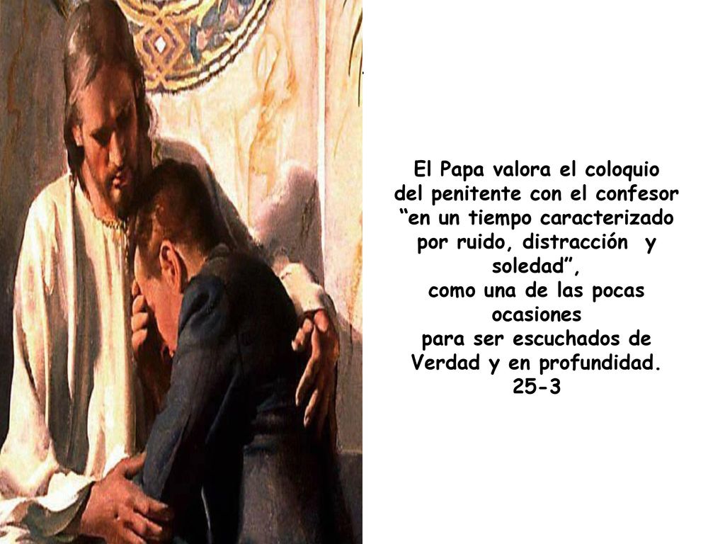 El Papa valora el coloquio del penitente con el confesor