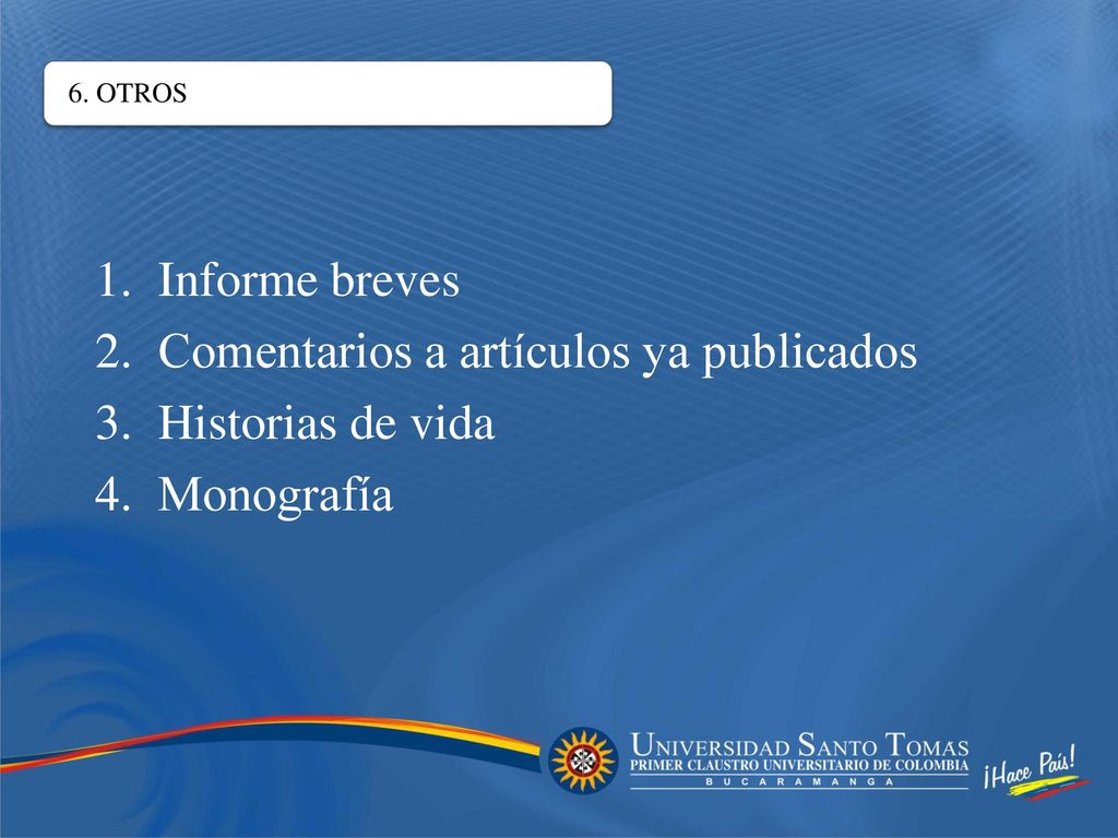 Comentarios a artículos ya publicados Historias de vida Monografía