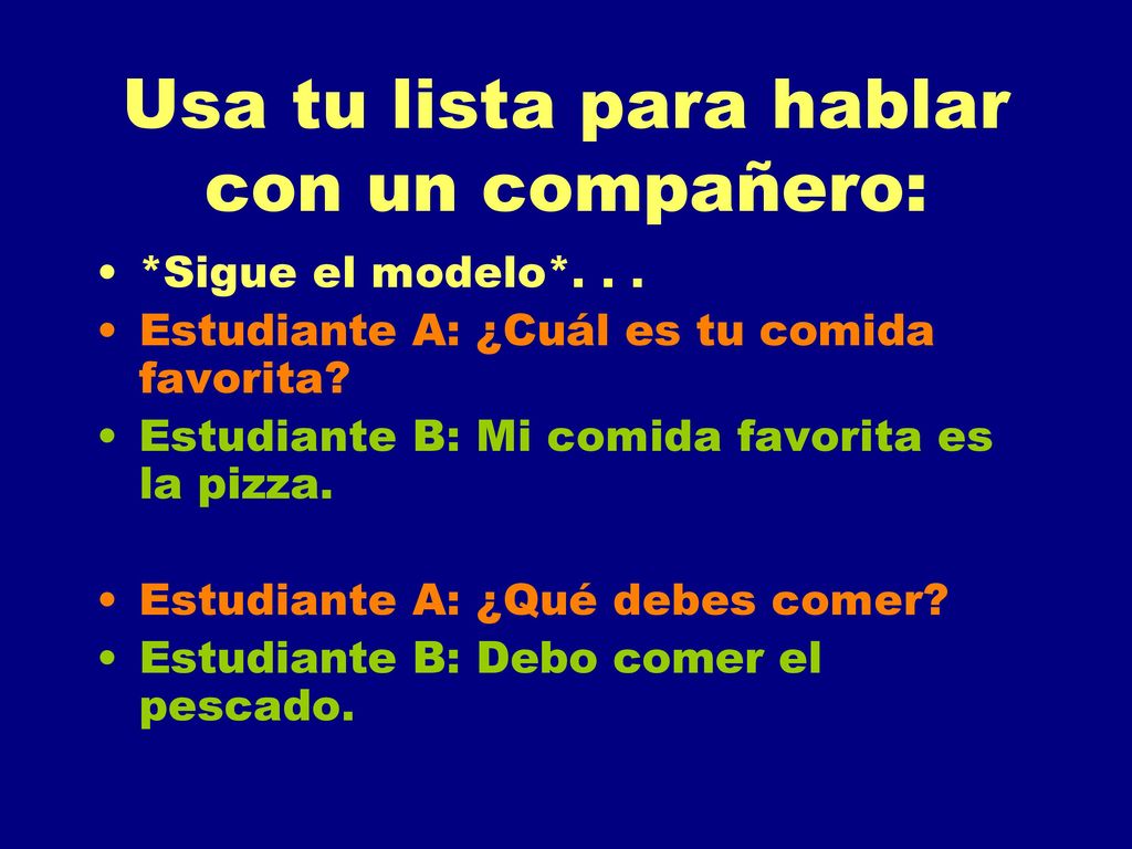 Usa tu lista para hablar con un compañero: