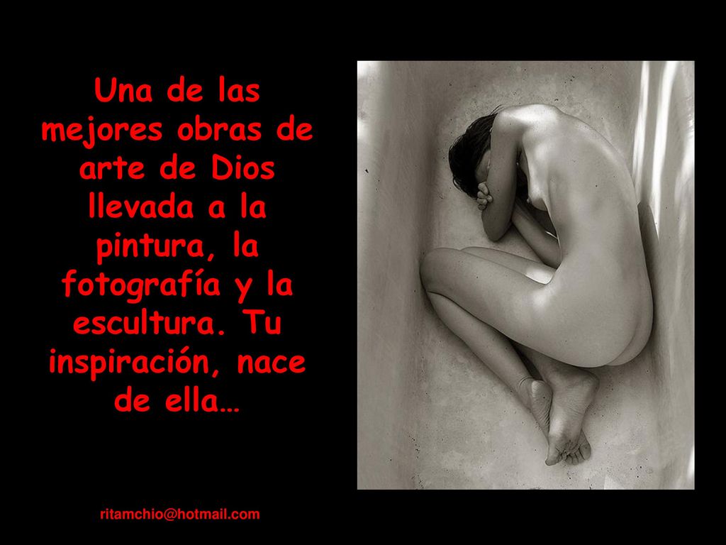 Una de las mejores obras de arte de Dios llevada a la pintura, la fotografía y la escultura. Tu inspiración, nace de ella…