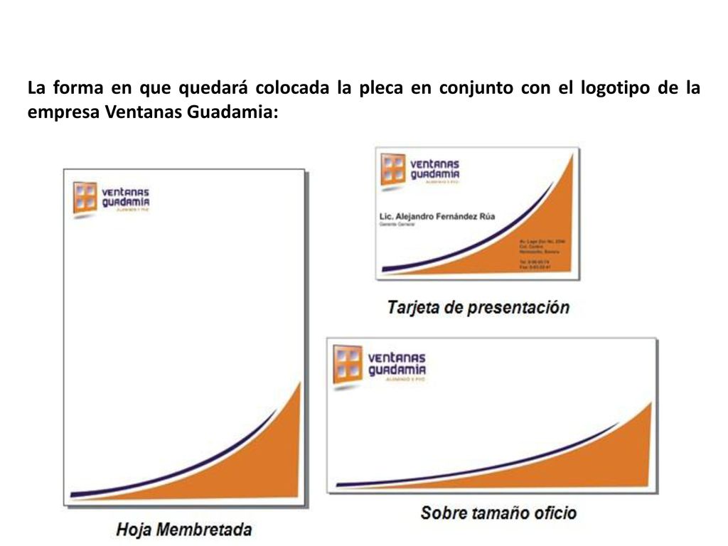 La forma en que quedará colocada la pleca en conjunto con el logotipo de la empresa Ventanas Guadamia: