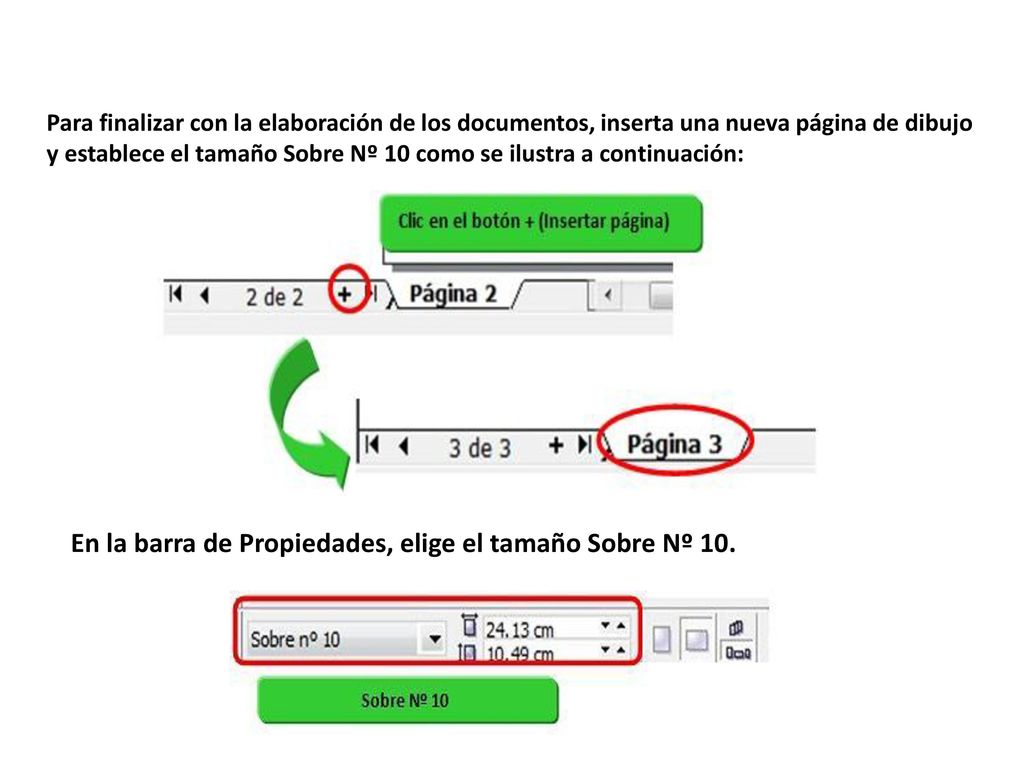 En la barra de Propiedades, elige el tamaño Sobre Nº 10.