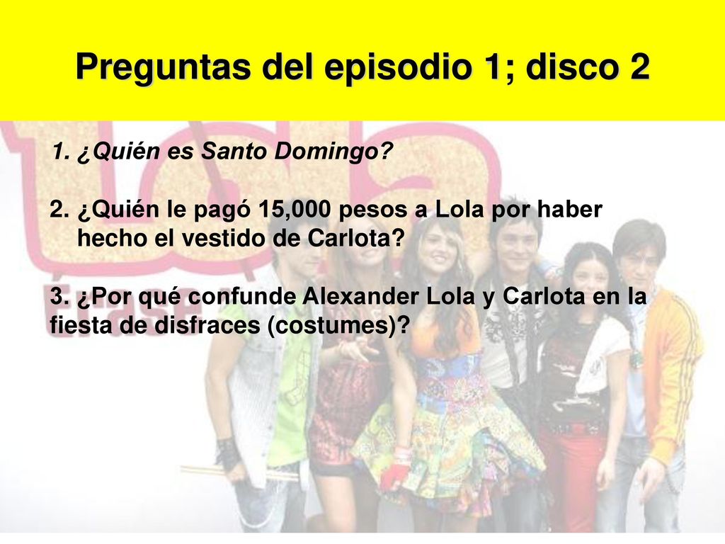 Preguntas del episodio 1; disco 2