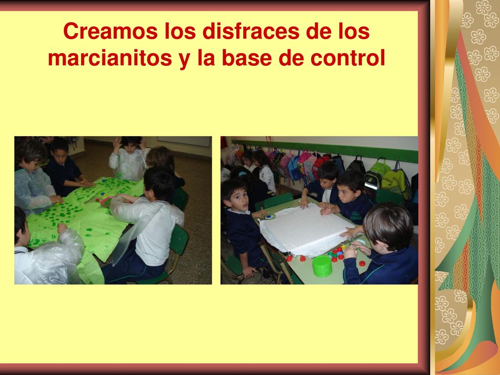 Creamos los disfraces de los marcianitos y la base de control