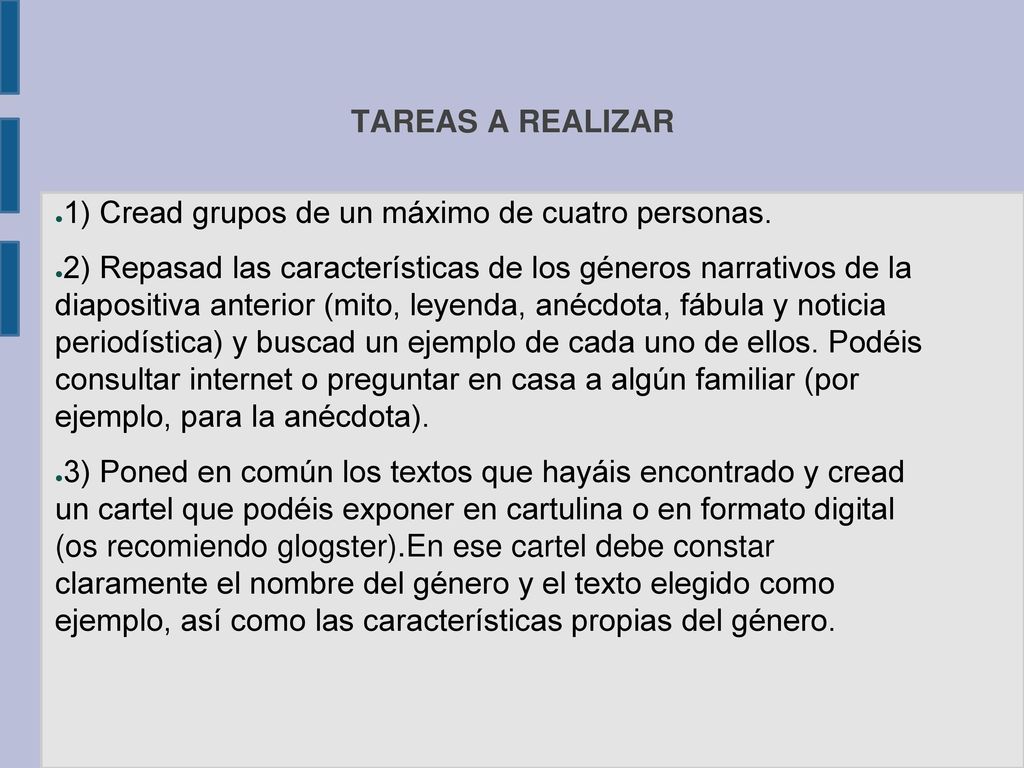 TAREAS A REALIZAR 1) Cread grupos de un máximo de cuatro personas.