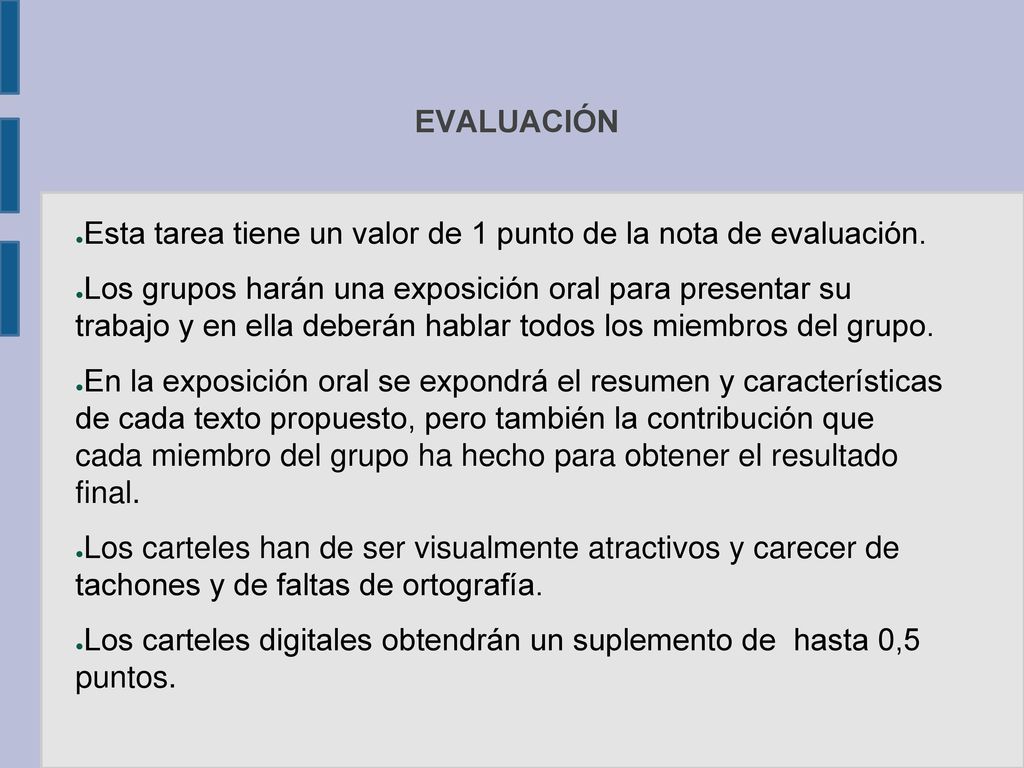EVALUACIÓN Esta tarea tiene un valor de 1 punto de la nota de evaluación.