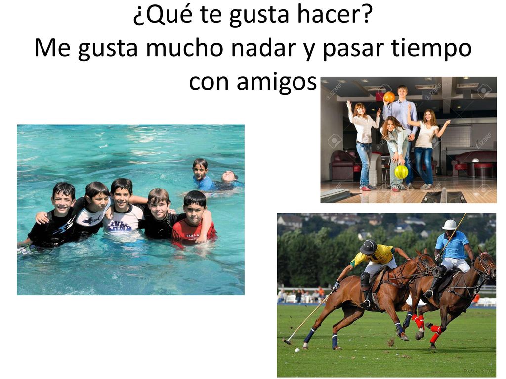 ¿Qué te gusta hacer Me gusta mucho nadar y pasar tiempo con amigos