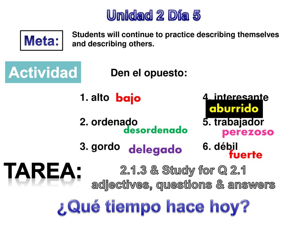 2.1.3 & Study for Q 2.1 adjectives, questions & answers