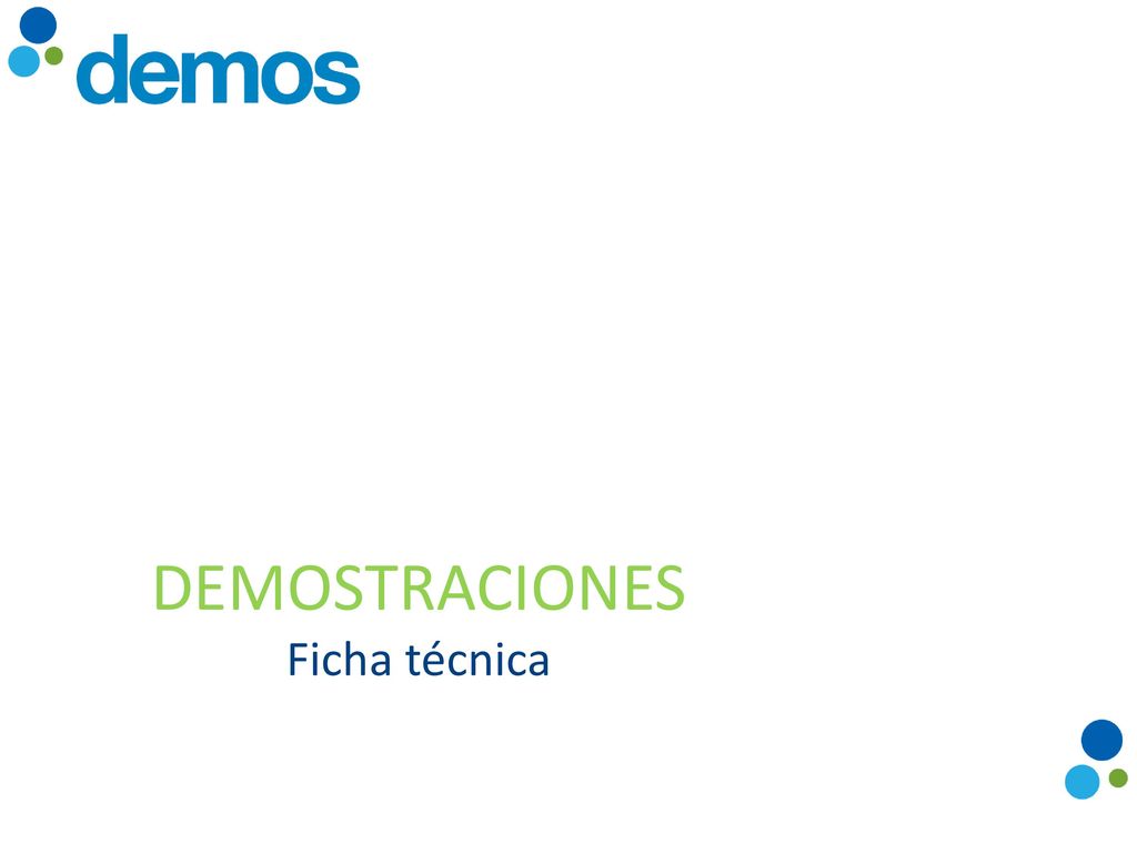 DEMOSTRACIONES Ficha técnica