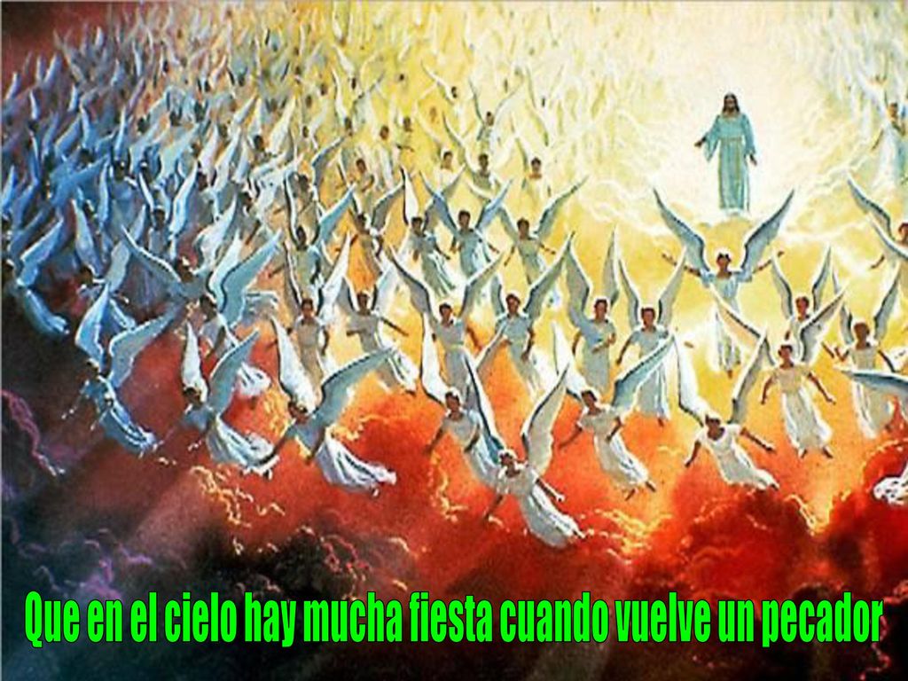 Que en el cielo hay mucha fiesta cuando vuelve un pecador