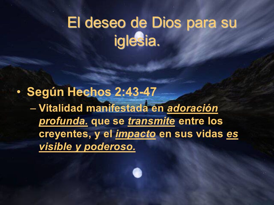 El deseo de Dios para su iglesia.