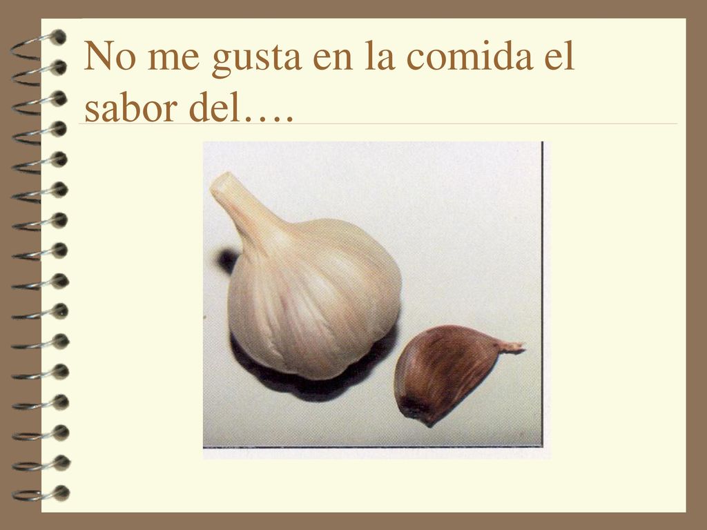 No me gusta en la comida el sabor del….