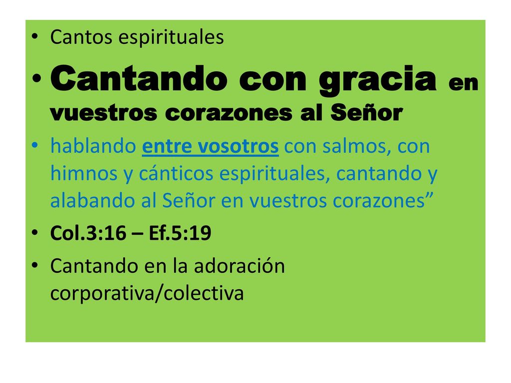 Cantando con gracia en vuestros corazones al Señor